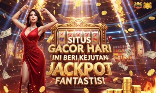 Situs Gacor Hari Ini Beri Kejutan Jackpot Fantastis: Asiabetking!